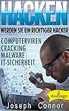 Hacken: Werden Sie ein richtiger Hacker - Computerviren, Cracking, Malware, IT-Sicherheit - 2. Auflage by