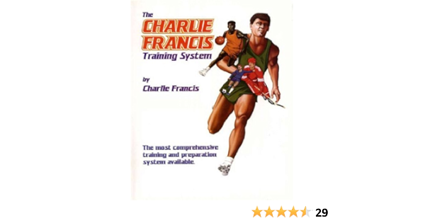 Charlie Francis Training System Ebook Francis Charlie Amazon Co Uk Kindle Store