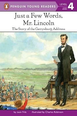 Brand: Penguin Young Readers Just a Few Words, Mr. Lincoln: The Story of the Gettysburg Address