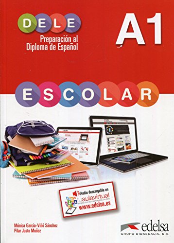Preparación al Dele. A1. Con espansione online. Per la Scuola media: Preparacion Al Dele Escolar A1 [Lingua spagnola]