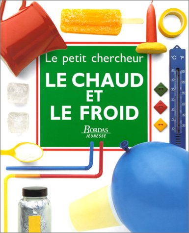 couverture de : Le chaud et le froid