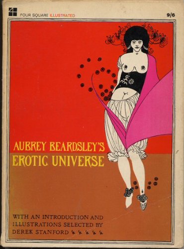 Aubrey Beardsley"s Erotic Universe Aubrey Beardsley"s Erotic Universe
