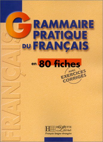 couverture de : Grammaire pratique du français en 80 fiches