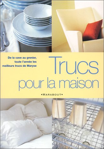 couverture de : Trucs pour la maison
