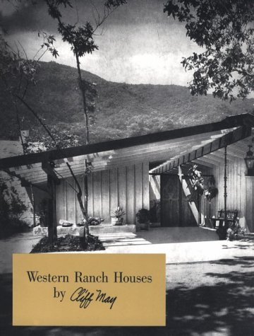 Western Ranch Houses (California Architecture & Architects)