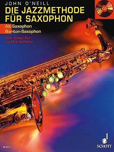 Download Die Jazzmethode für Saxophon: Vom ersten Ton bis Charlie Parker. Band 1. Alt-(Bariton-) Saxophon. Ausgabe mit CD. Download Die Jazzmethode für Saxophon: Vom ersten Ton bis Charlie Parker. Band 1. Alt-(Bariton-) Saxophon. Ausgabe mit CD.