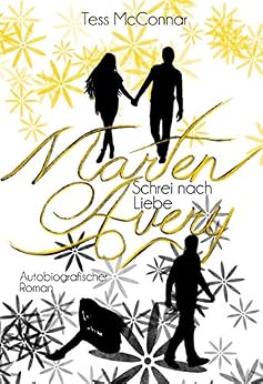 Avery : Marten: Schrei nach Liebe von [McConnar, Tess]