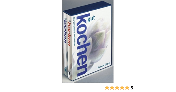 Gut Kochen Gut Backen Teubner Sonderleistung Amazon De Teubner Christian Bucher