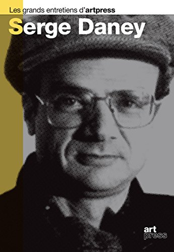 Serge Daney gratuit Serge Daney gratuit