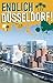 Produktbild Endlich Düsseldorf! Dein Stadtführer (»Endlich ...!« Dein Stadtführer)