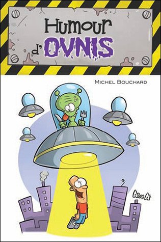 Humour d'ovnis Humour d'ovnis