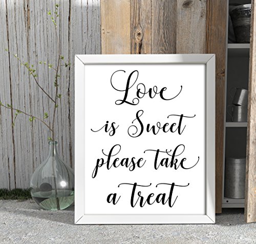 Love Is Sweet Please Take A Treat, Hochzeitsschild Bevorzugungs Dekor Partei Druck Bevorzugungen Beschilderung - 2