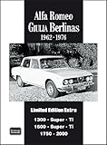 alfa berlina 2000  Alfa Romeo Giulia Berlina Limited Edition Extra: A Collection of Articles and Road Tests Covering:- Giulia 1300, Super and Ti, 1600 Super and Ti, Berlina 1750 and 2000