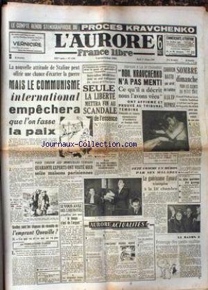 AURORE (L') [No 1364] du 01/02/1949 - COMPTE RENDU DU PROCES KRAVCHENKO - L'ESSENCE - CHARRON BATTU - BOXE - LE GUERISSEUR EYNARD - L'EMPRUNT QUEUILLE. gratuit