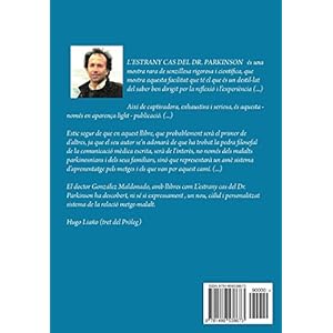El estrany cas del Dr. Parkinson: (visió nova d'una antiga malaltia)
