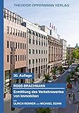 Ermittlung des Verkehrswertes von Grundstücken und des Wertes baulicher Anlagen, m. CD-ROM by 