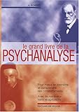 Le grand livre de la psychanalyse