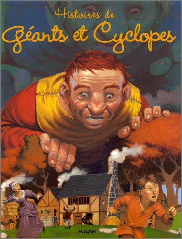 couverture de : Histoires de g&eacute;ants et cyclopes