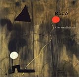 Image de Miro, L'exposition 1917-1934 : La Naissance du monde, édition bilingue Français-Anglais