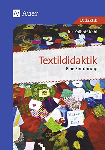 Download Textildidaktik: Eine Einführung (Alle Klassenstufen)