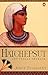 Hatchepsut: The Female Pharaoh by 
