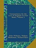 Image de Commentaries On the Laws of England: In Four Books, Volume 2