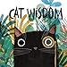 Produktbild Cat Wisdom: For Those Who Know That Cats Know Best
