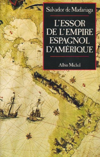 Download L'Essor de l'empire espagnol d'Amérique Download L'Essor de l'empire espagnol d'Amérique