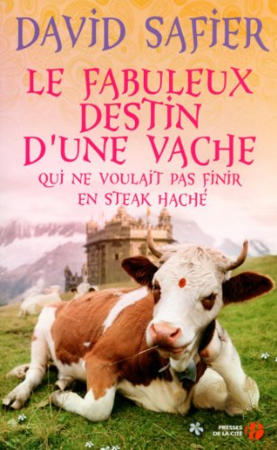 couverture de : Le fabuleux destin d'une vache qui ne voulait pas finir e...
