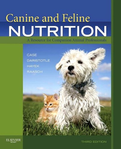 Preisvergleich Produktbild Canine and Feline Nutrition: A Resource for Companion Animal Professionals
