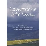 Country of My Skull: Guilt, Sorrow, and the Limits of Forgiveness in the New South Africa