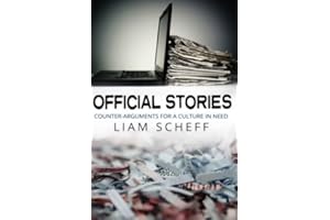 Official Stories: Counter-Arguments for a Culture in Need