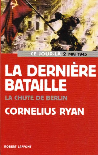 couverture de : La Derni&egrave;re bataille 