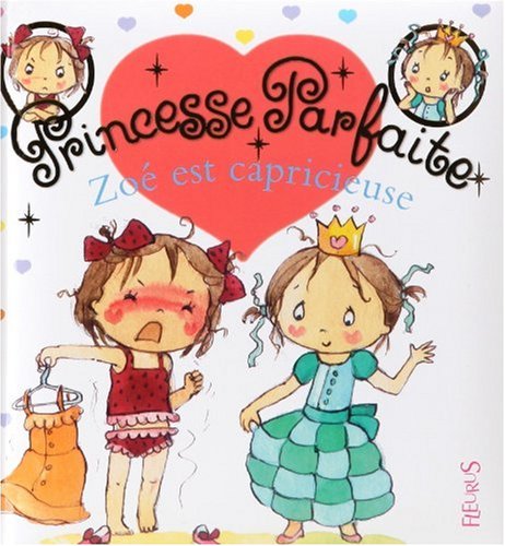 couverture de : Zo&eacute; est capricieuse