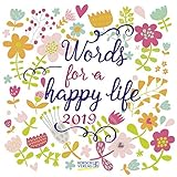 Words for a happy life (BK) 228819 2019: Typo-Art Broschürenkalender mit Ferienterminen. Wandkalender mit schönen englischen Sprüchen. by 