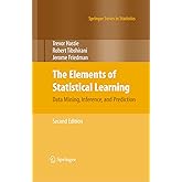 The Elements of Statistical Learning: Data Mining, Inference, and Prediction, Second Edition (Springer Series in Statistics)