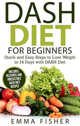 Images Dash Diet The Dash Diet For Beginners Quick And Easy Steps To