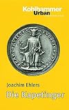 Cover zum Buch Die Kapetinger