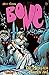 Bone, Bd.2, Die Monster greifen an! by 