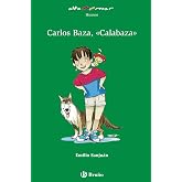 Carlos Baza, "Calabaza" (Castellano - A PARTIR DE 10 A&Ntilde;OS - ALTAMAR)