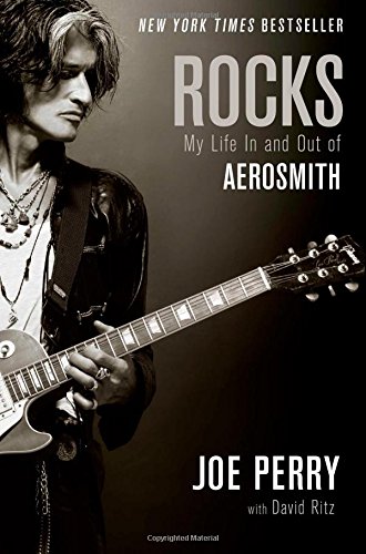 Télécharger Rocks: My Life in and out of Aerosmith Francais PDF