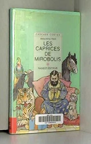 couverture de : Les caprices de mirobolis