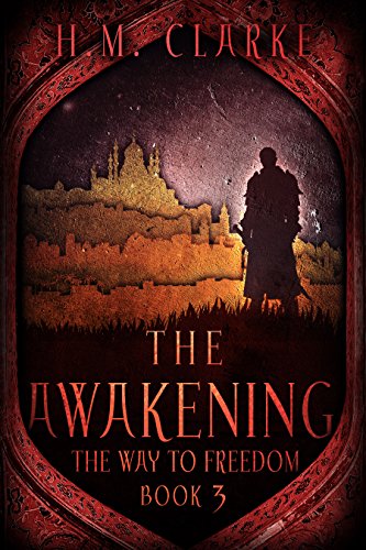 The Awakening The Way To Freedom Series Amazon Es H M Clarke The Awakening The Way To Freedom Series Amazon Es H M Clarke