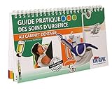 Image de Livre Guide pratique des soins d'urgence au cabinet dentaire