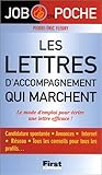 Les lettres d'accompagnement qui marchent