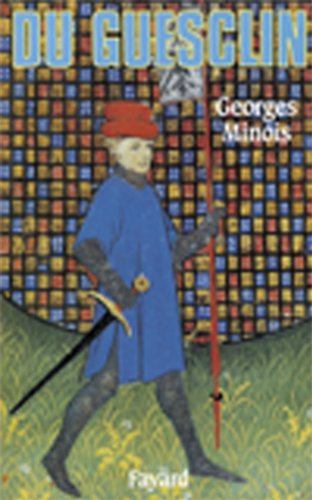 Télécharger Du Guesclin (Biographies Historiques) Gratuit