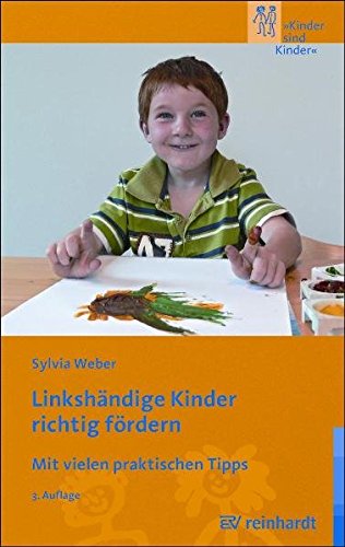 Download Linkshändige Kinder richtig fördern: Mit vielen praktischen Tipps (Kinder sind Kinder) Download Linkshändige Kinder richtig fördern: Mit vielen praktischen Tipps (Kinder sind Kinder)