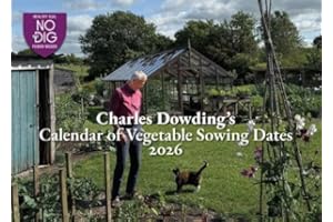 Charles Dowding's Calendar of Vegetable Sowing Dates 2026