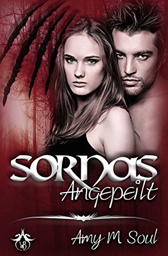 Sornas: Angepeilt von [M. Soul, Amy]