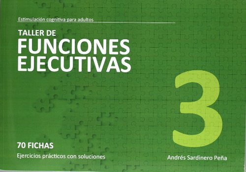 Taller De Funciones Ejecutivas 3 (Estimu. Coginitiva Adultos)
